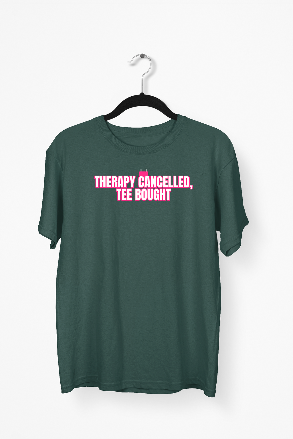 Therapy Cancelled, Tee Bought Premium Tee — Bottle Green