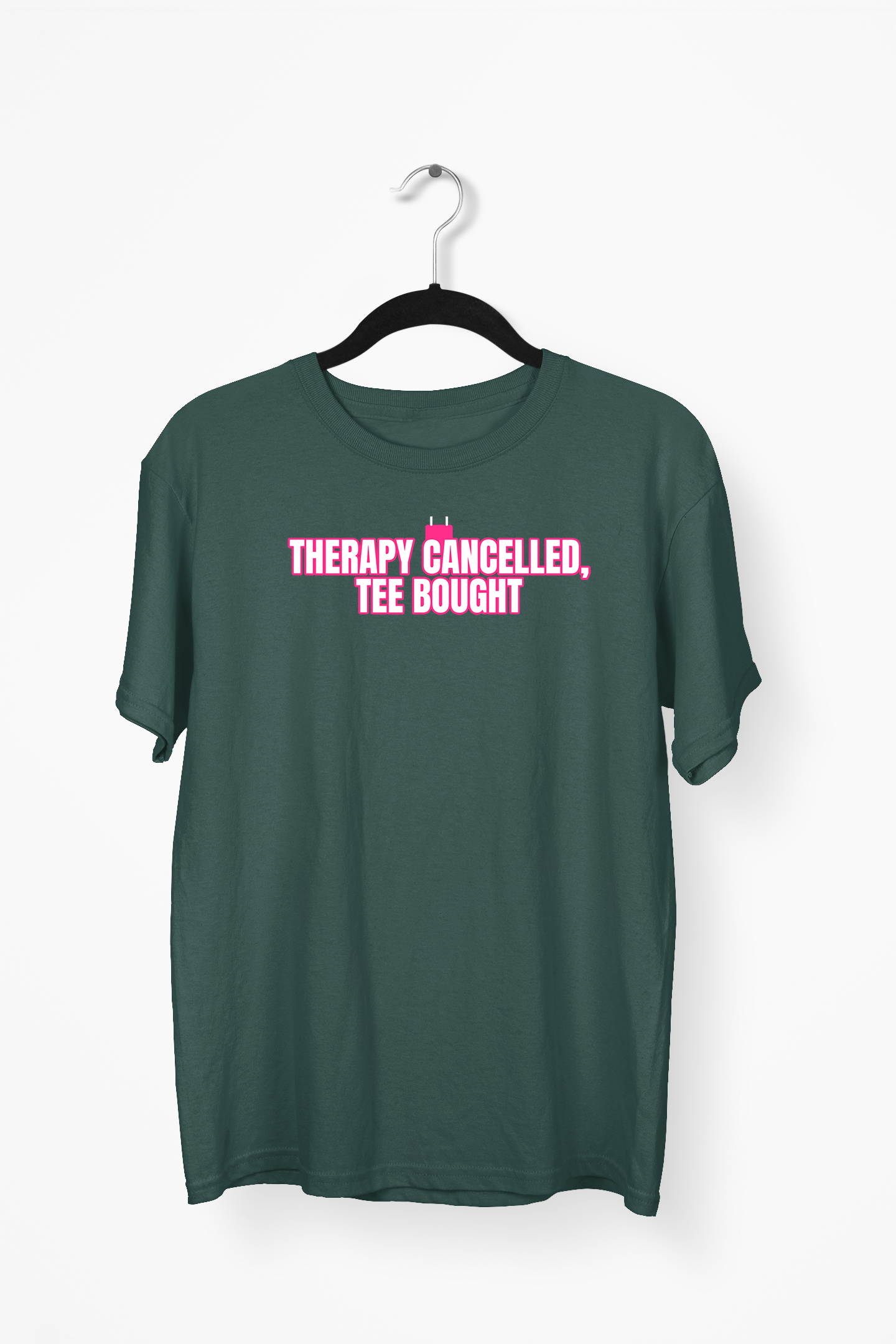 Therapy Cancelled, Tee Bought Premium Tee — Bottle Green