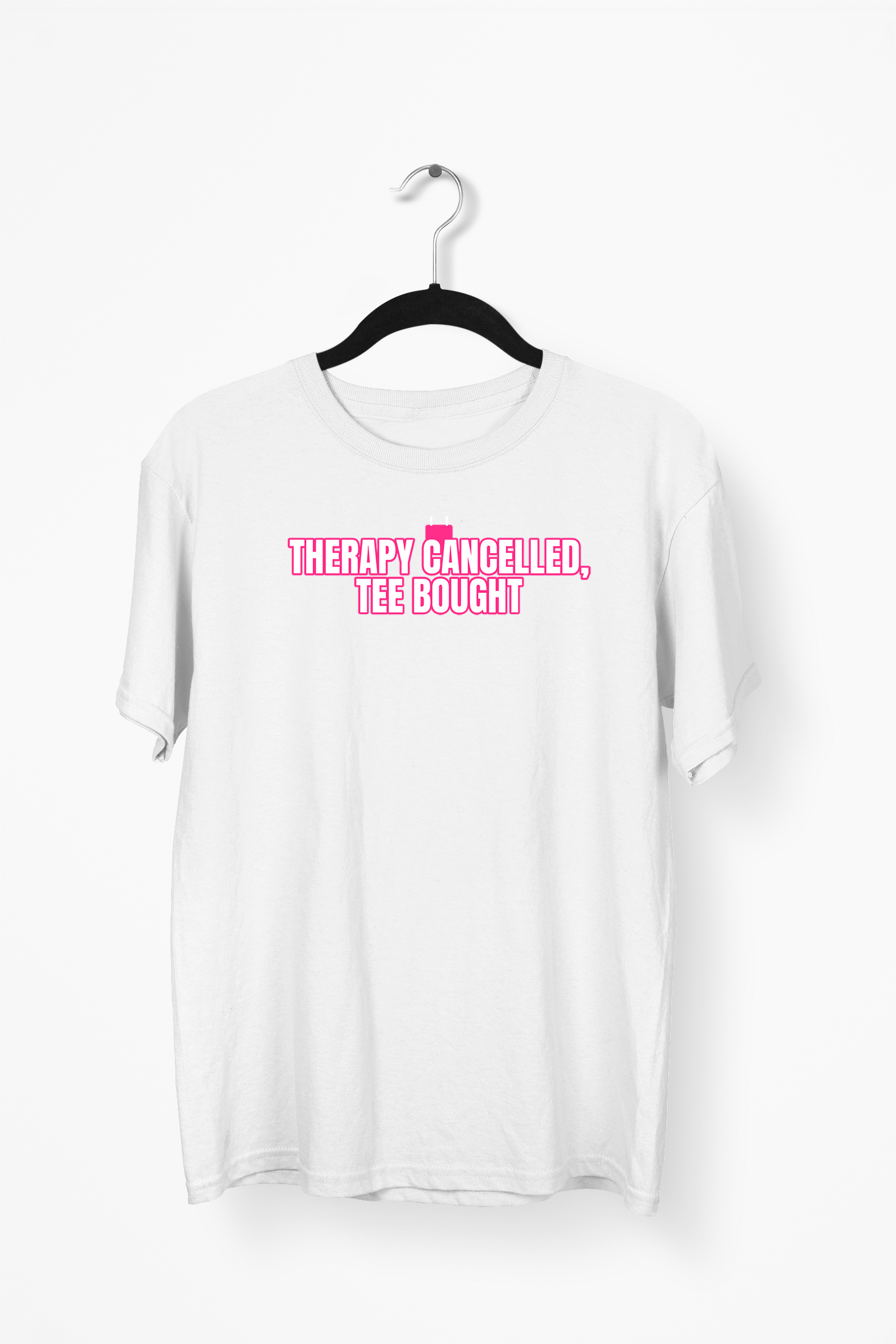 Therapy Cancelled, Tee Bought Premium Tee — White