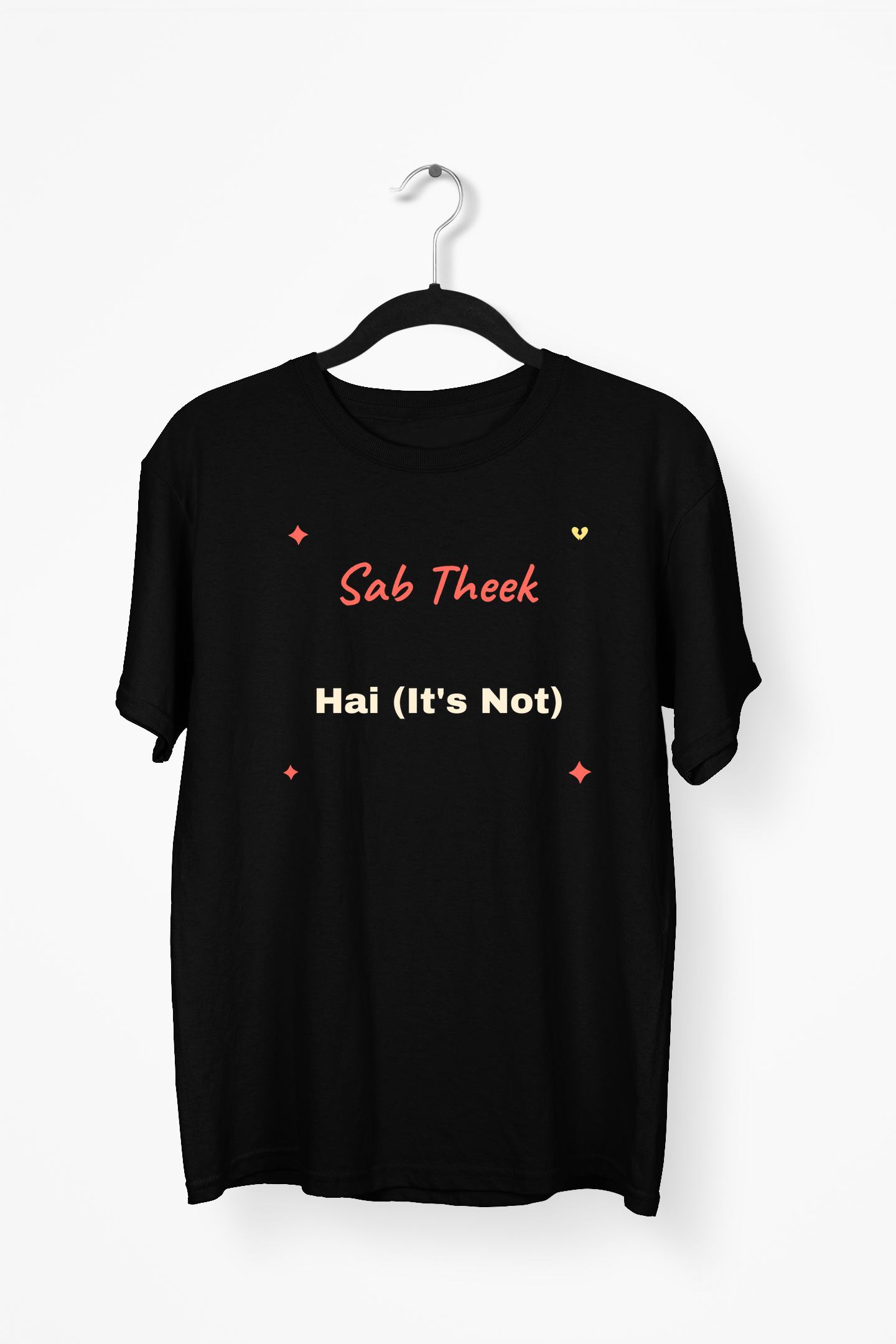 Sab Theek Hai (It's Not) Premium Tee — Black