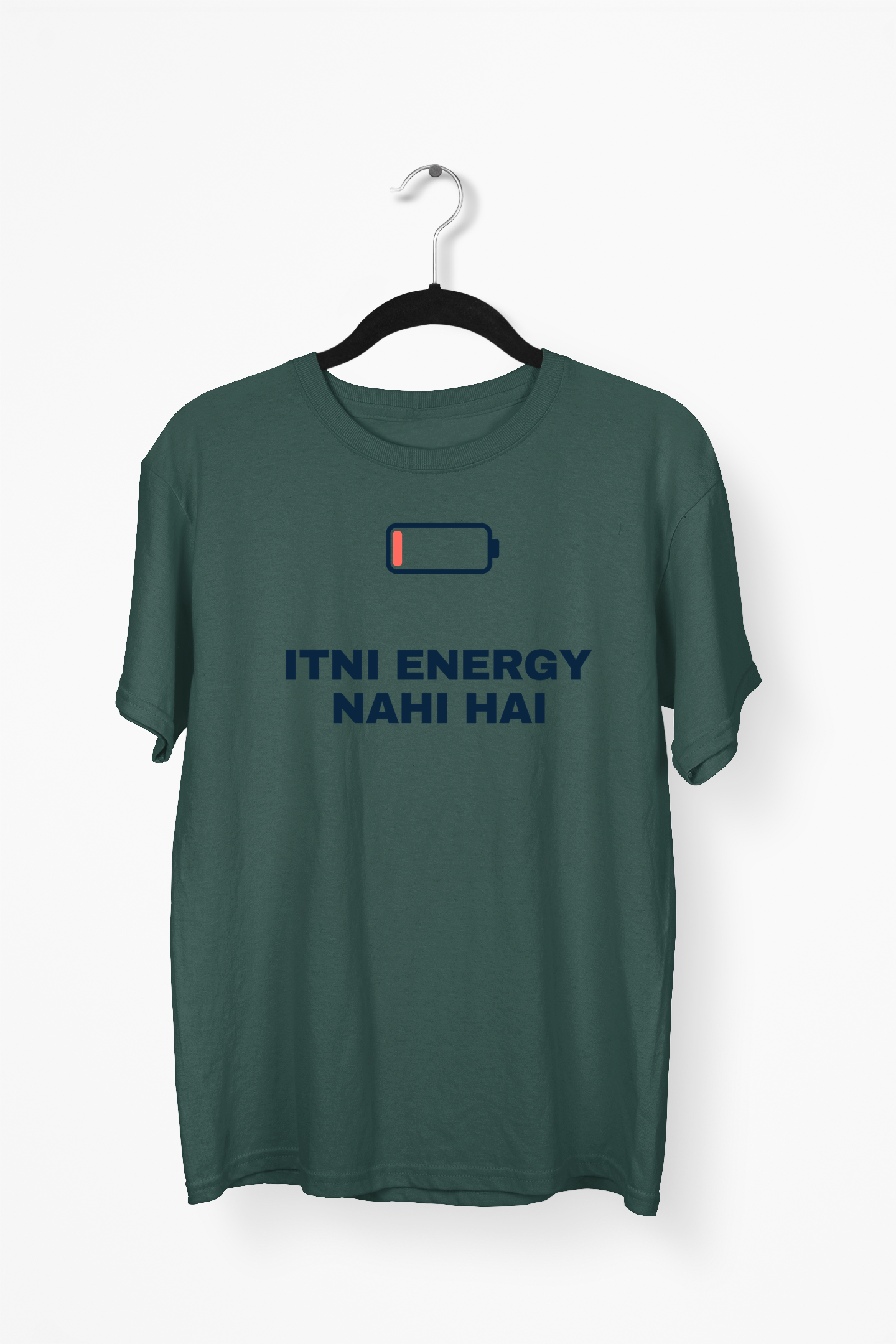 Itni Energy Nahi Hai Premium Tee — Bottle Green
