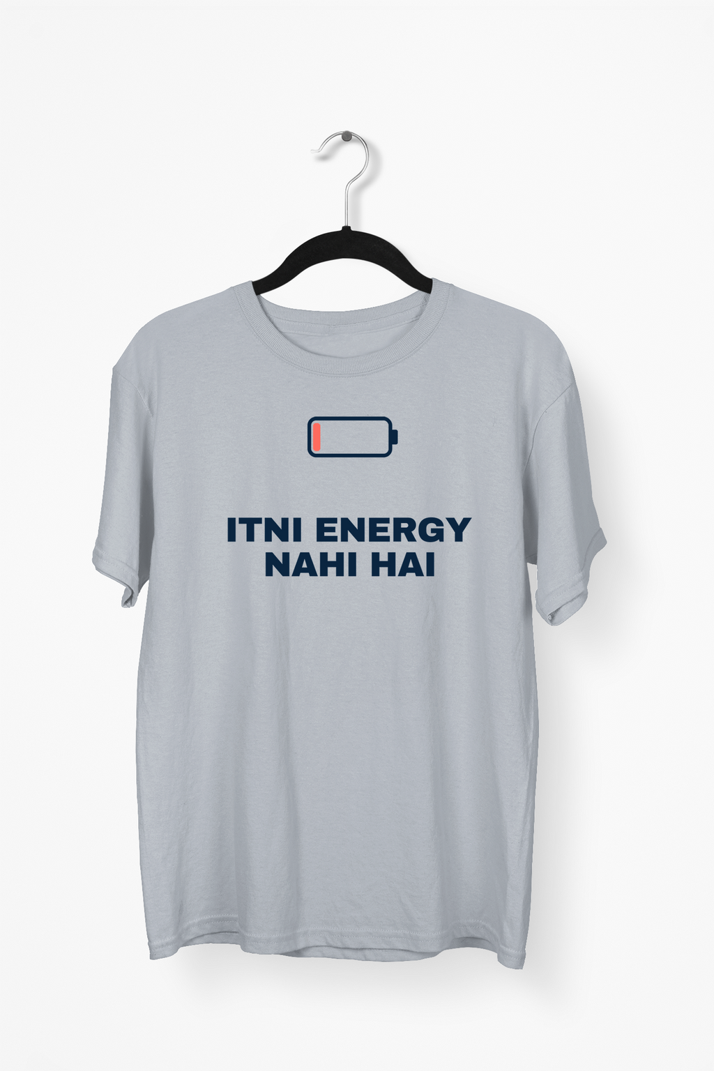 Itni Energy Nahi Hai Premium Tee — Gray