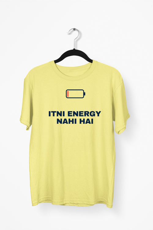 Itni Energy Nahi Hai Premium Tee — Yellow