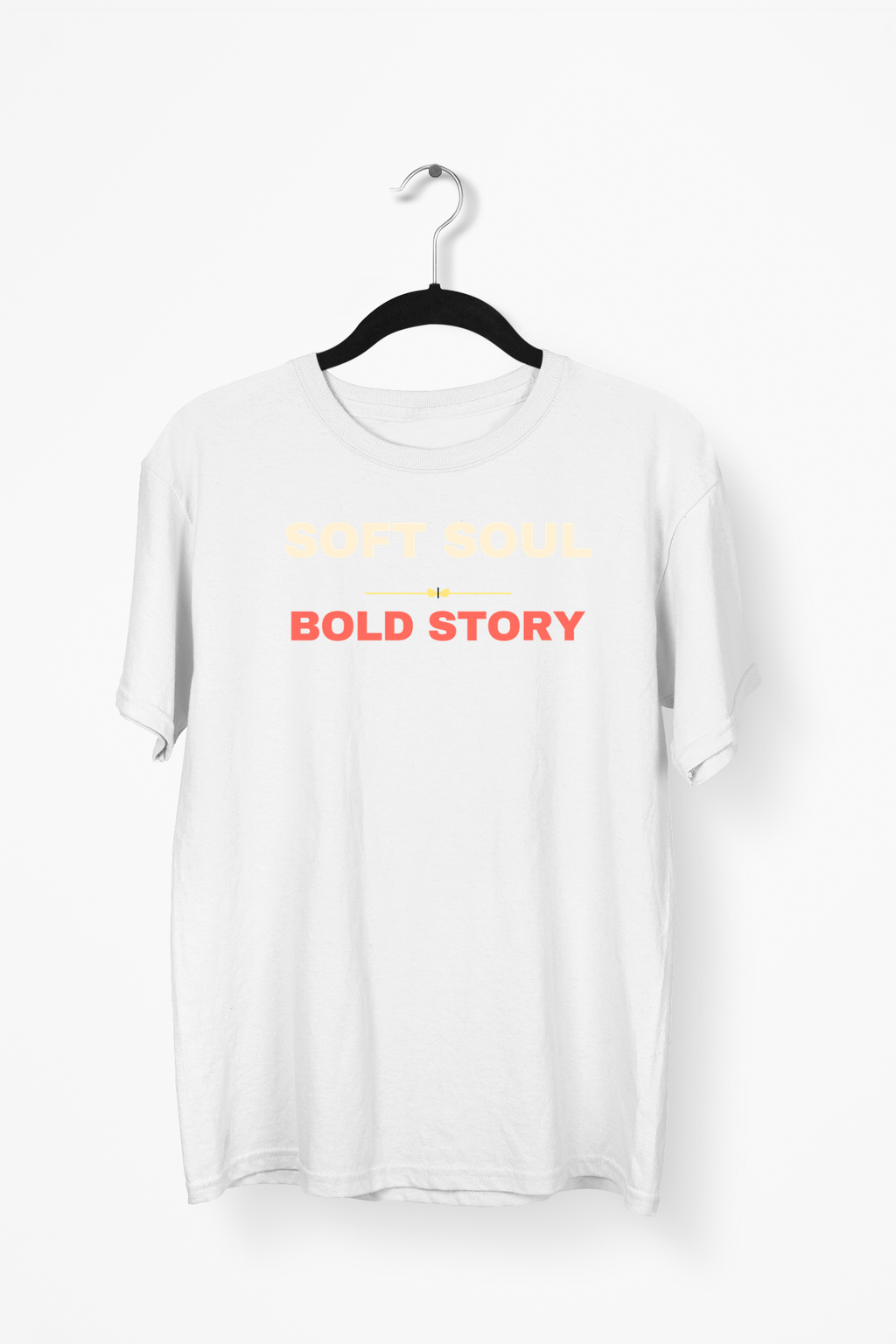 Soft Soul, Bold Story Premium Tee — White