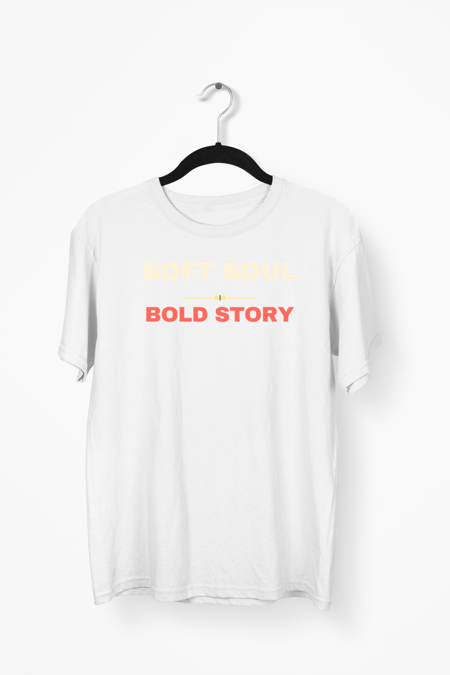 Soft Soul, Bold Story Premium Tee — White