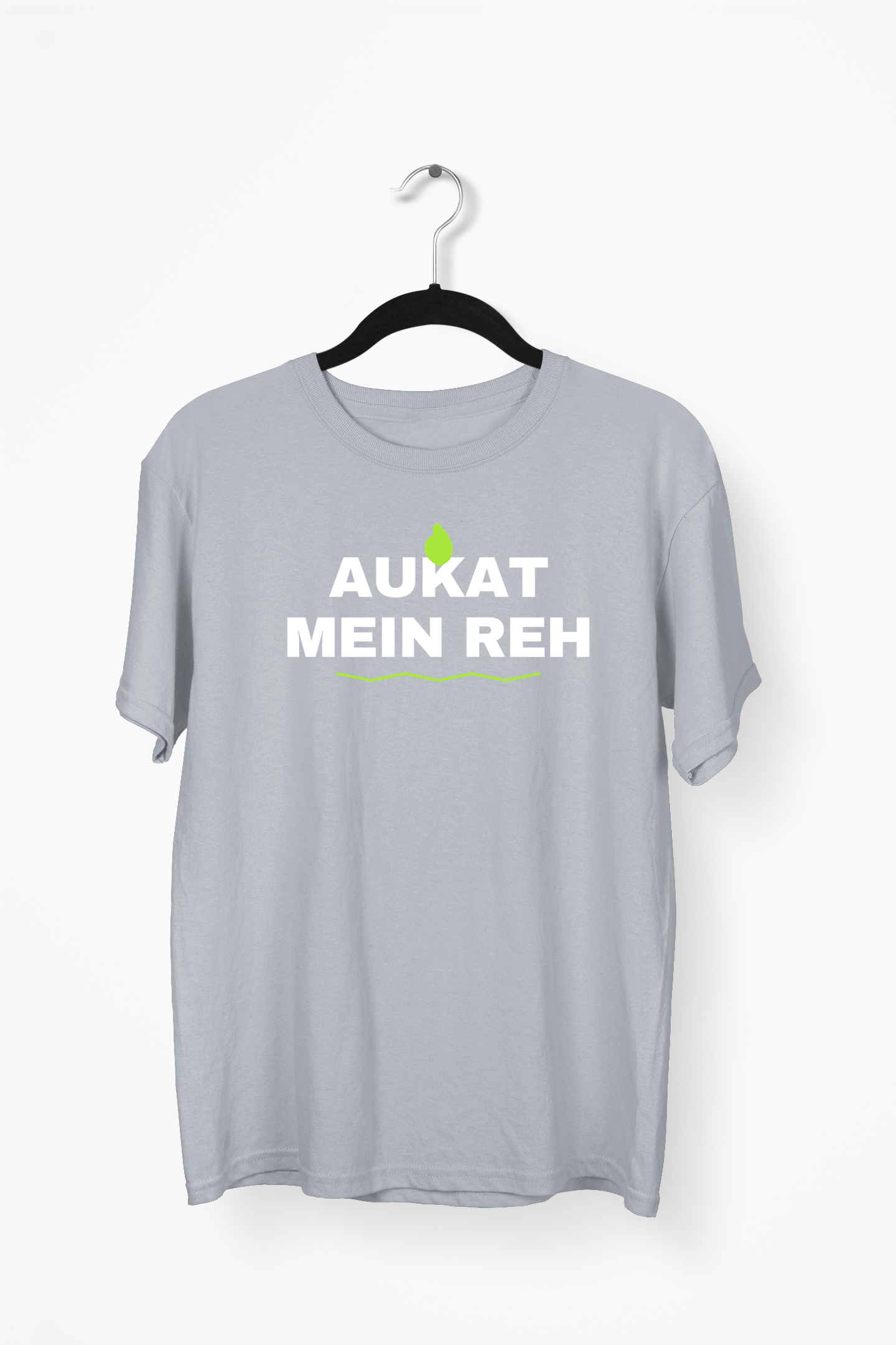 Aukat Mein Reh Premium Tee — Gray