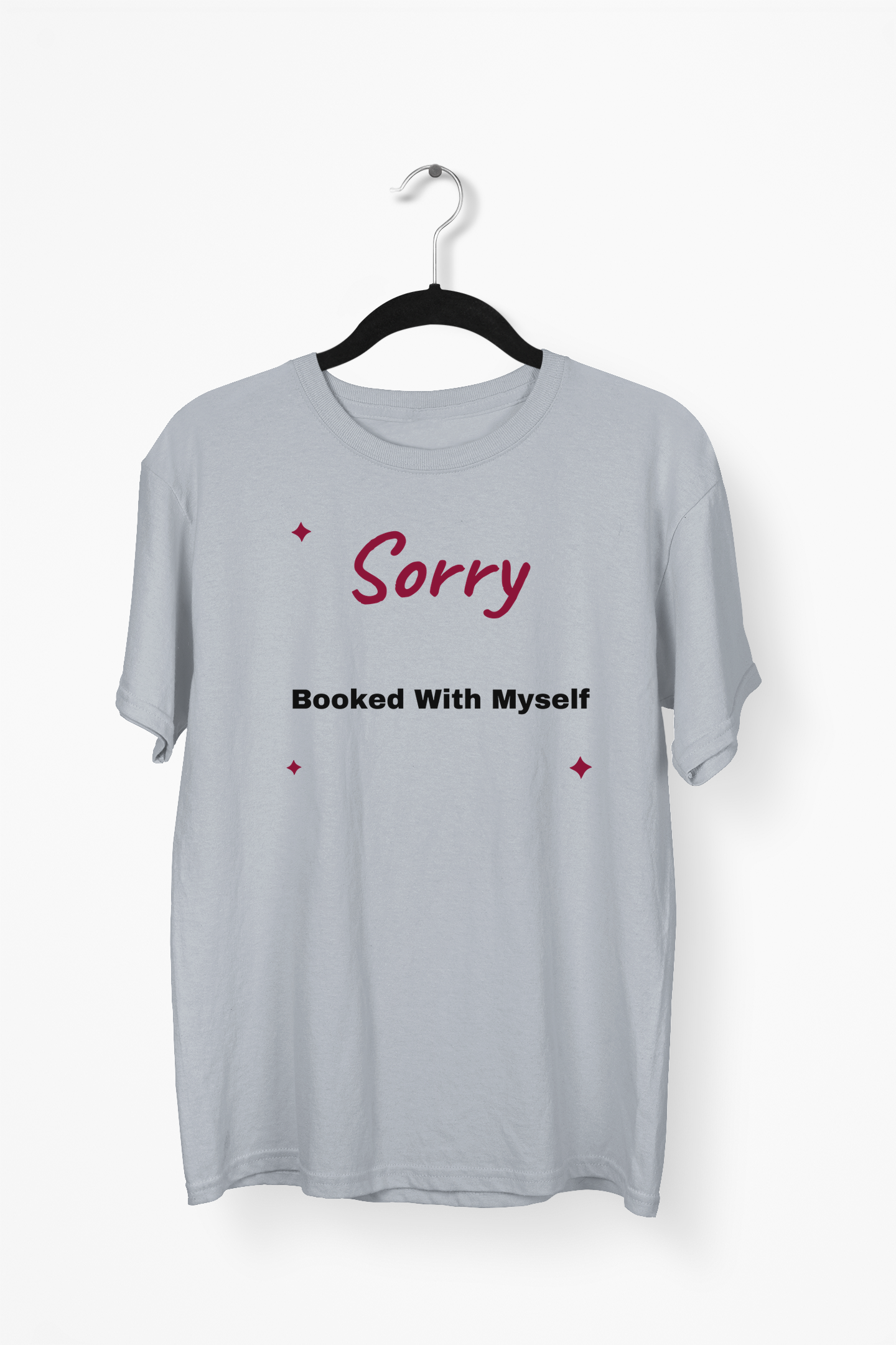 Sorry Booked With Myself Premium Tee — Gray