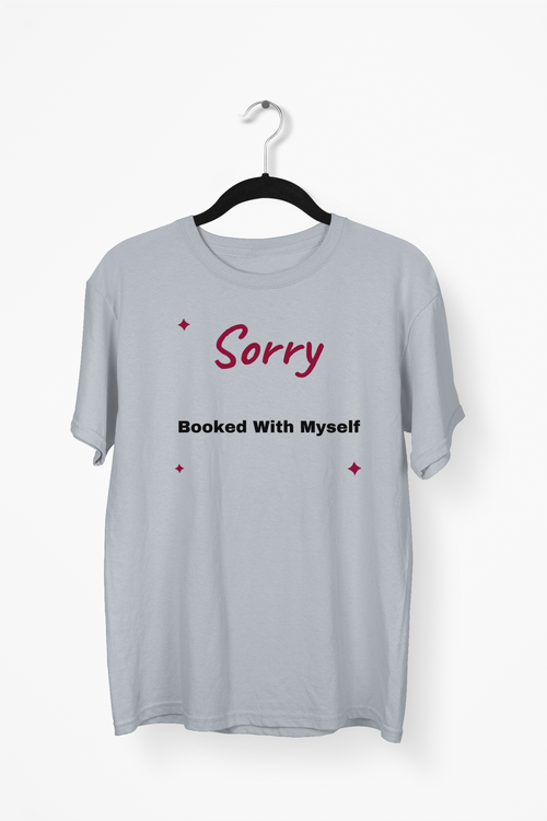 Sorry Booked With Myself Premium Tee — Gray