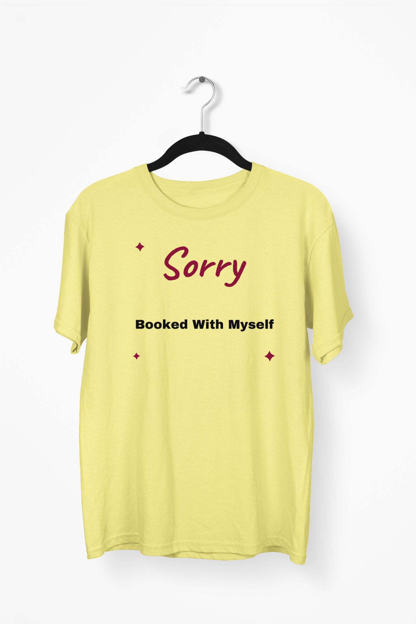 Sorry Booked With Myself Premium Tee — Yellow