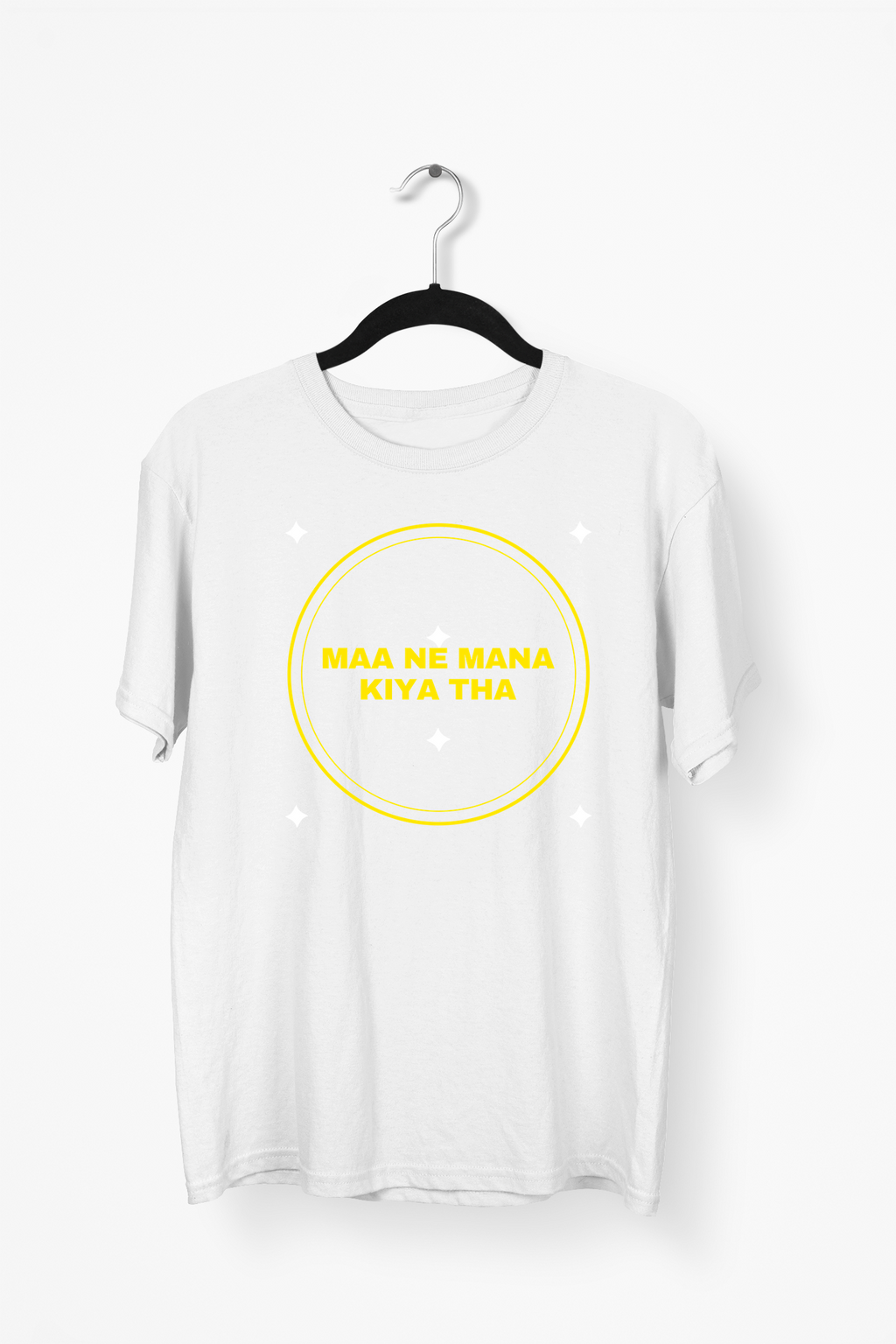 Maa Ne Mana Kiya Tha Premium Tee — White