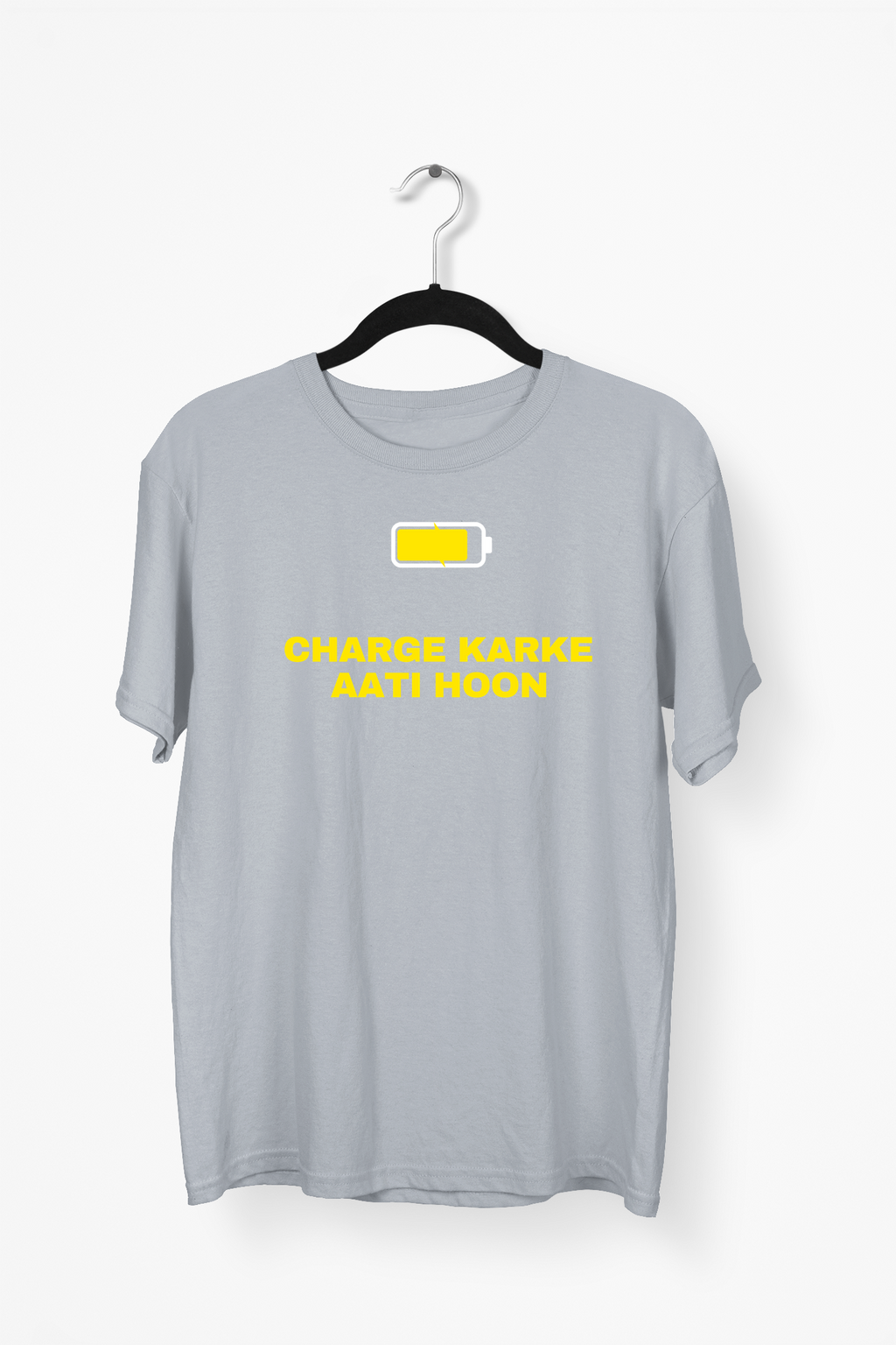 Charge Karke Aati Hoon Premium Tee — Gray