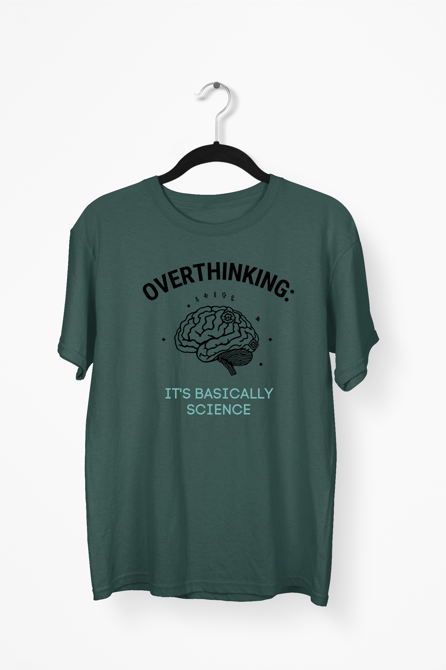 Science & Overthinking Premium Tee — Bottle Green