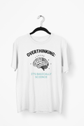 Science & Overthinking Premium Tee — White