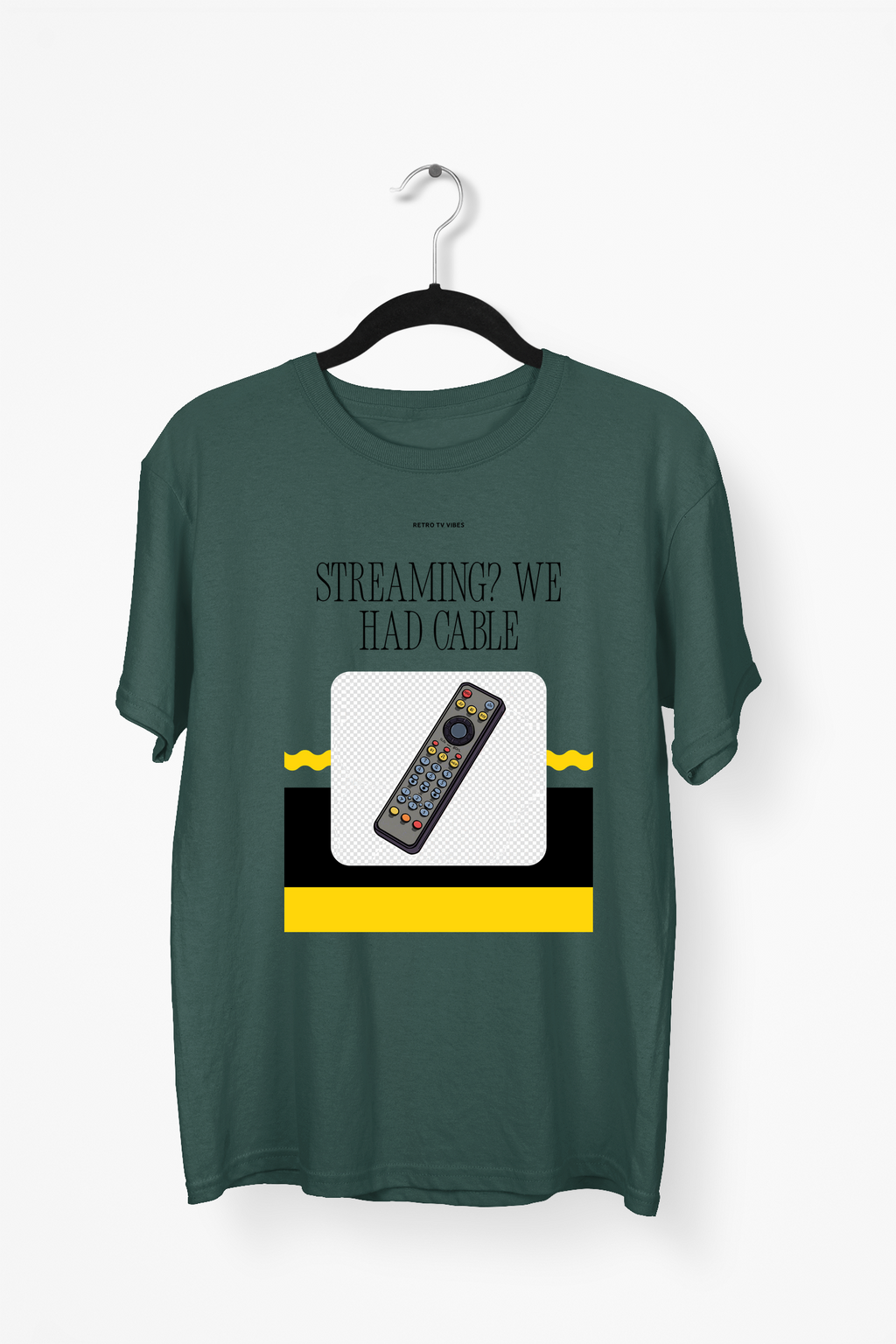 Streaming We Had Cable Premium Tee — Bottle Green