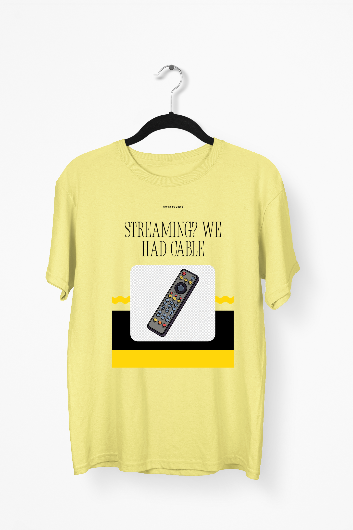Streaming We Had Cable Premium Tee — Yellow