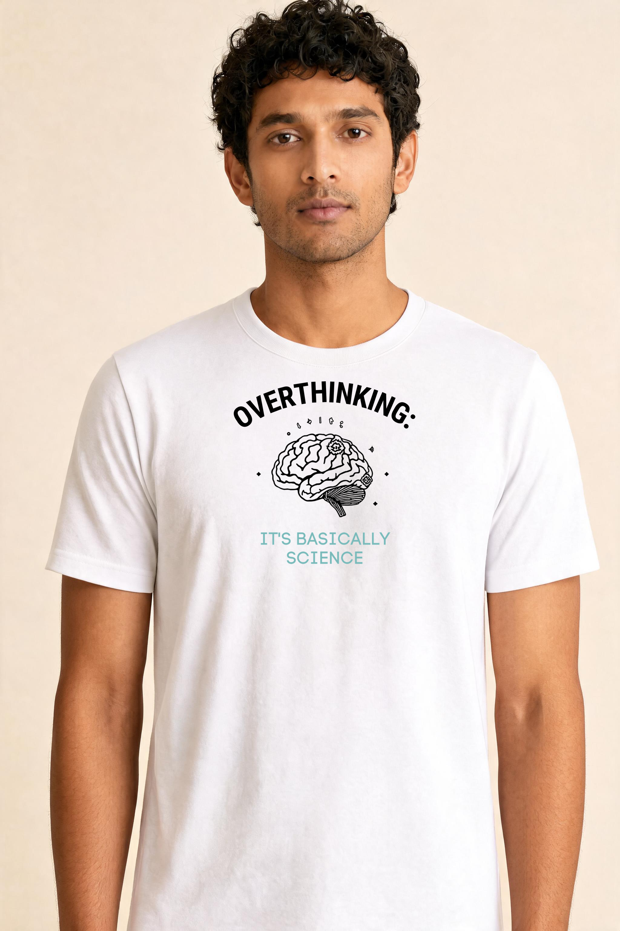Elevated Science And Overthinking T Shirt Art Premium Tee — Male Model (White)