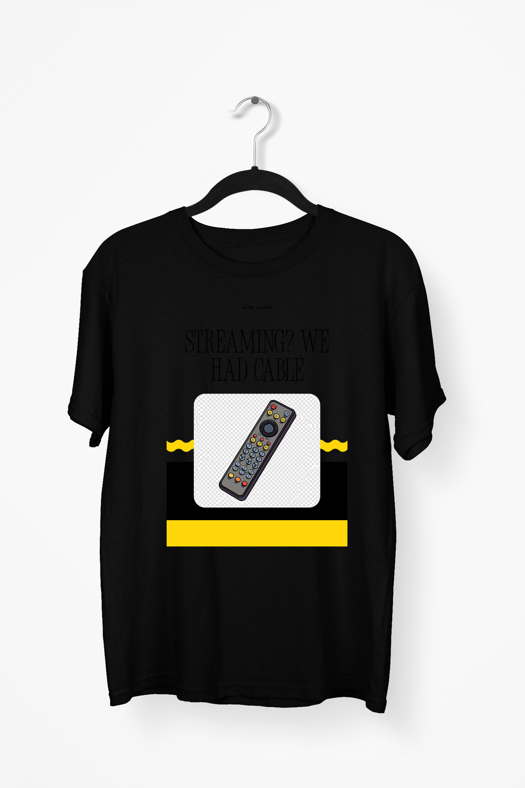 Streaming We Had Cable Premium Tee — Black
