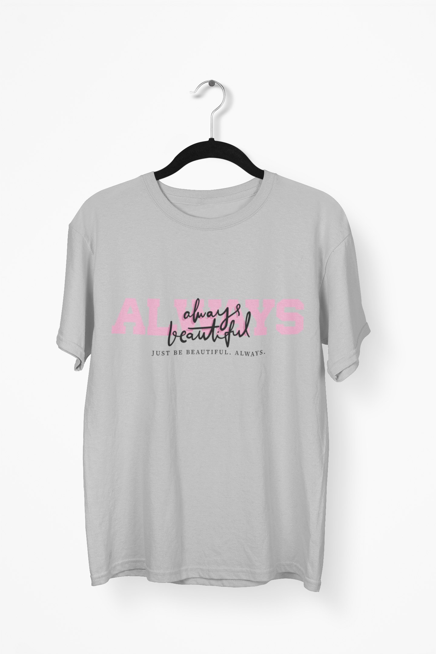 Always Beautiful Premium Tee
