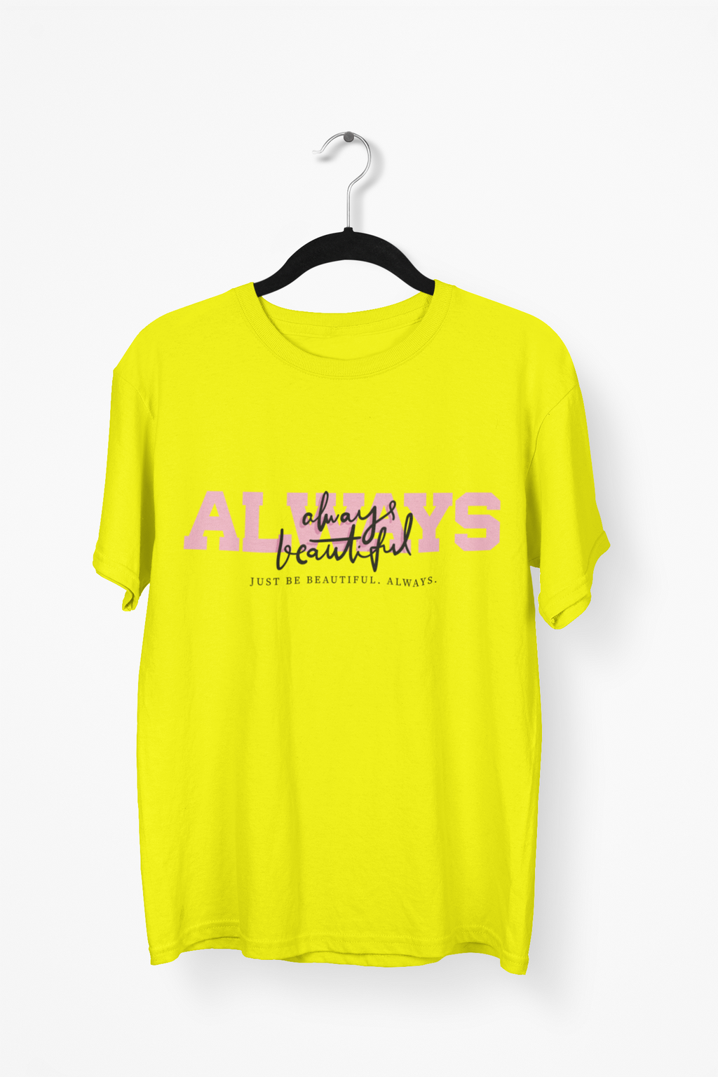 Always Beautiful Premium Tee