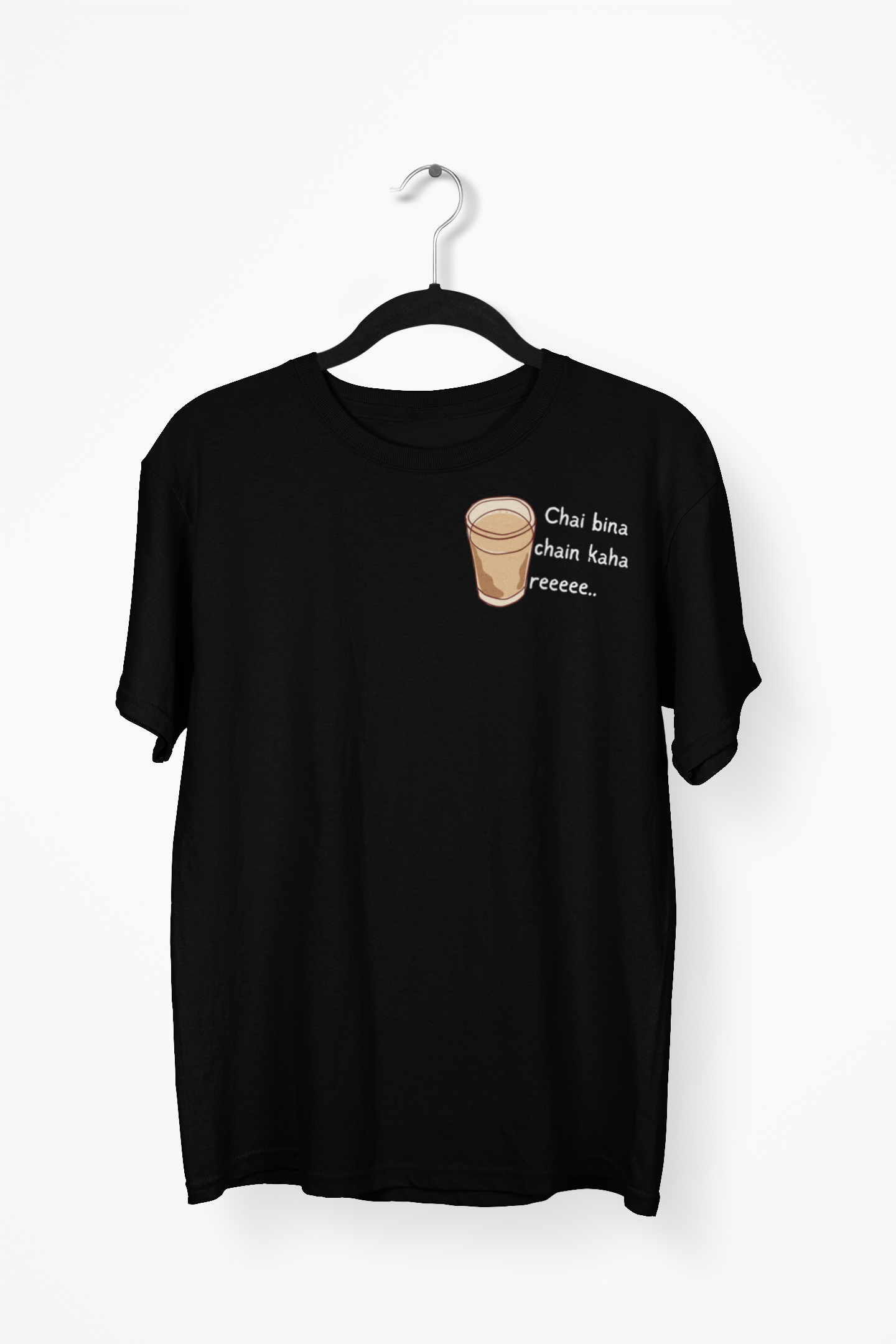 Chai Bina Chain Kahan Re Premium Tee