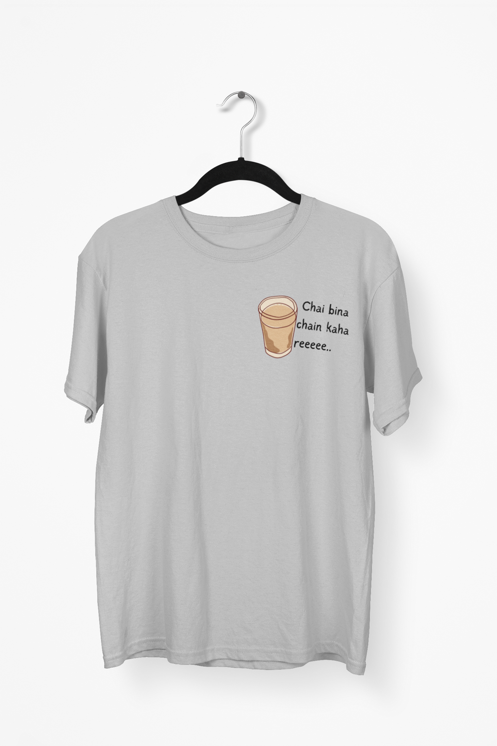 Chai Bina Chain Kahan Re Premium Tee