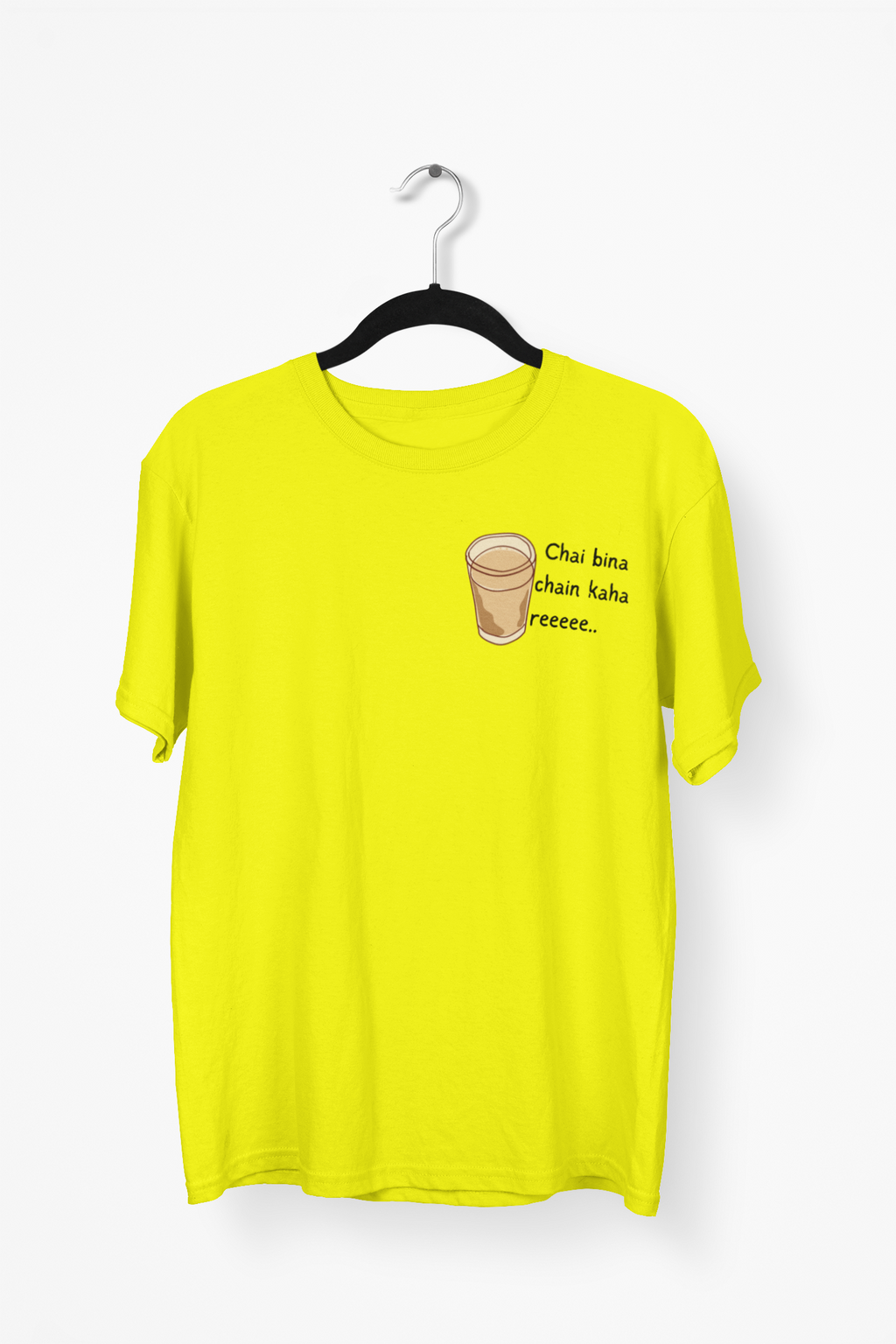 Chai Bina Chain Kahan Re Premium Tee