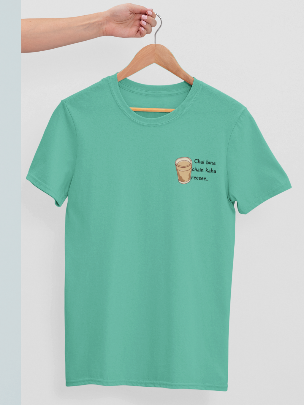 Chai Bina Chain Kahan Re Premium Tee