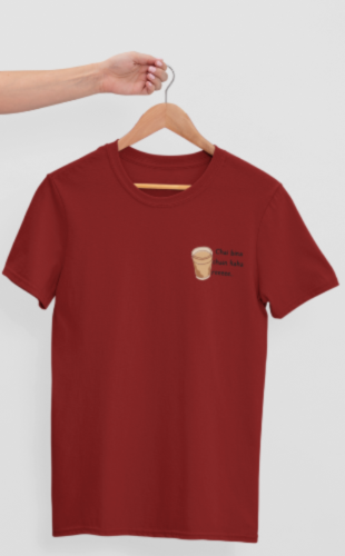 Chai Bina Chain Kahan Re Premium Tee
