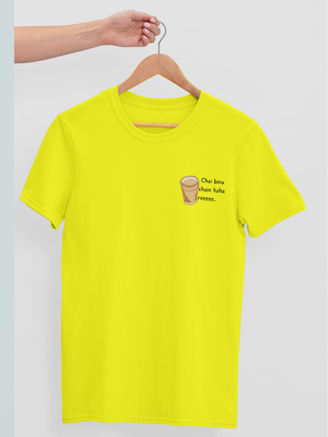 Chai Bina Chain Kahan Re Premium Tee
